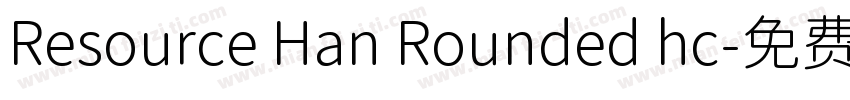 Resource Han Rounded hc字体转换